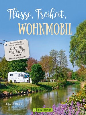 cover image of Flüsse, Freiheit, Wohnmobil